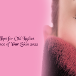 Best Blush-on Tips for Old Ladies – Maintain Radiance of Your Skin 2022